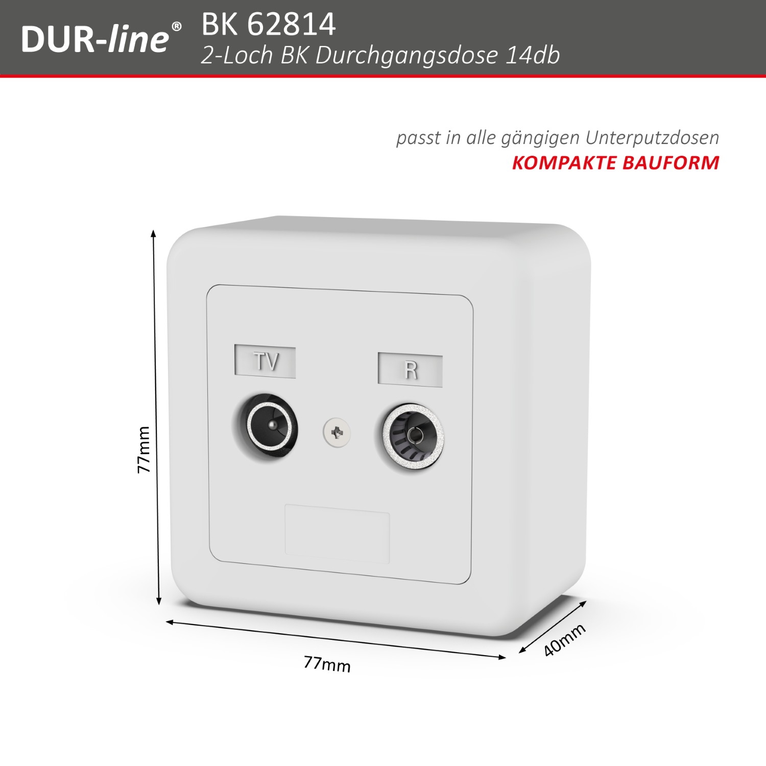 DUR-line DBK 14dB - BK-Durchgangsdose – Abmessungen