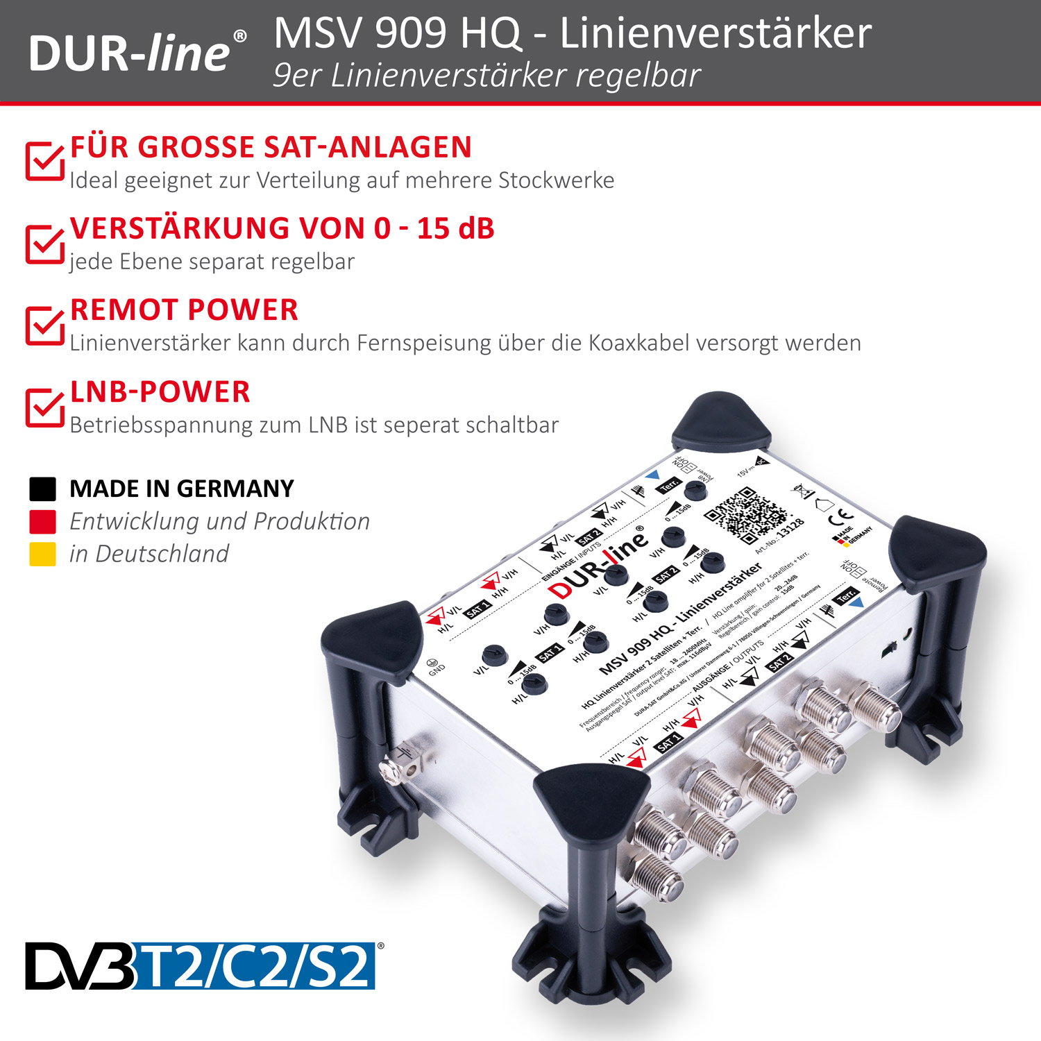 DUR-line MSV 909 HQ - Linienverstärker – Produktmerkmale im Überblick DUR-line MSV 909 HQ - Linienverstärker – Produktmerkmale im Überblick